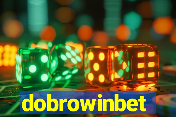 dobrowinbet