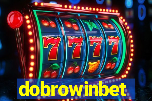 dobrowinbet