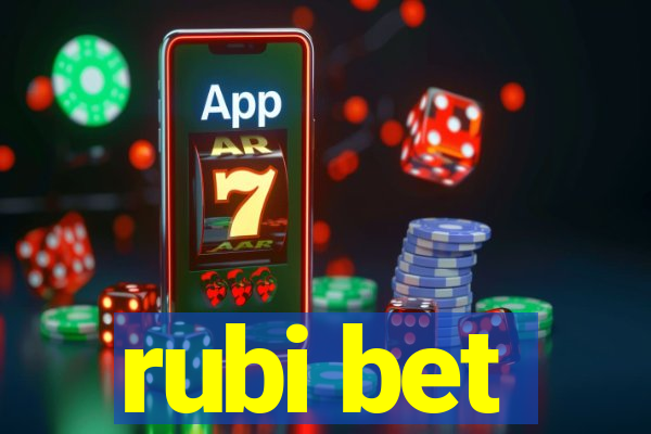 rubi bet