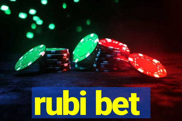 rubi bet