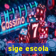 sige escola