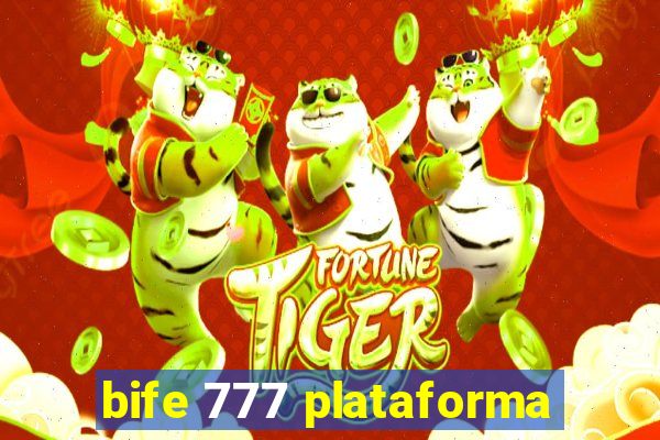 bife 777 plataforma