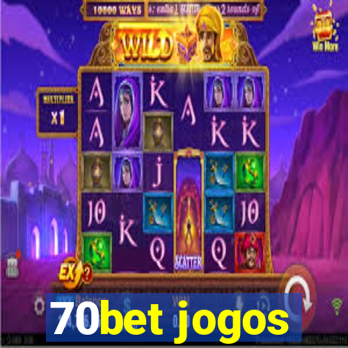 70bet jogos