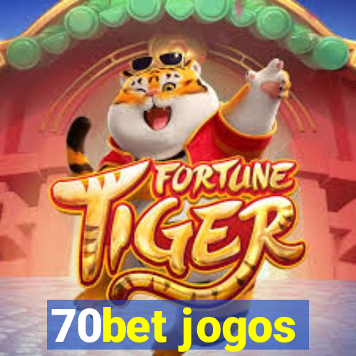 70bet jogos