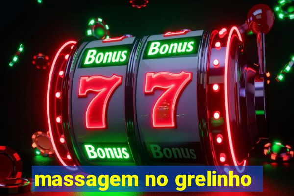 massagem no grelinho