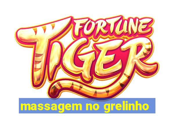 massagem no grelinho