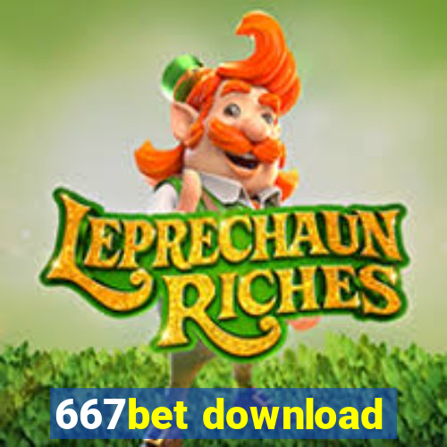 667bet download