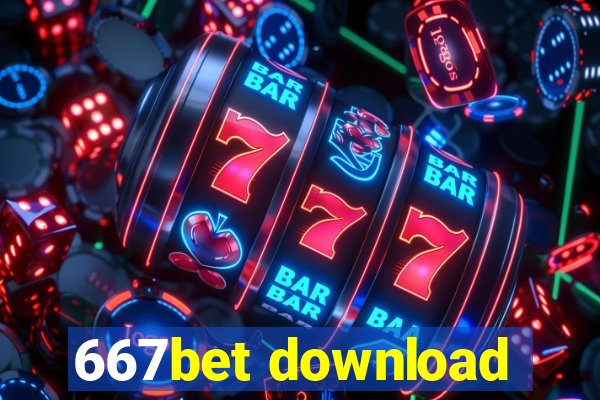 667bet download