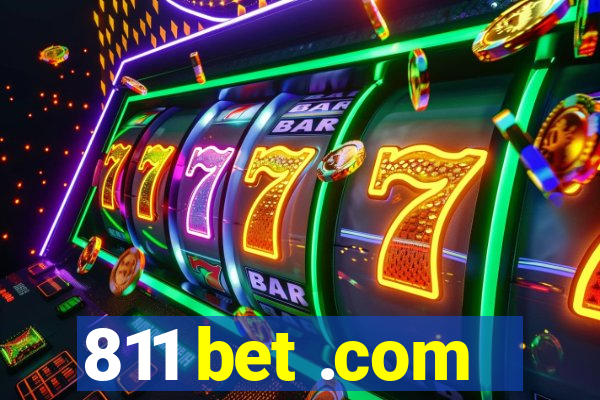 811 bet .com