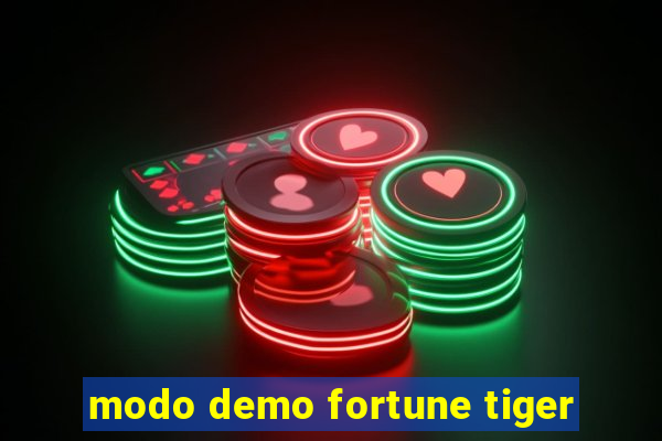 modo demo fortune tiger