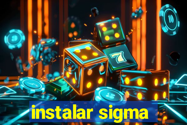 instalar sigma