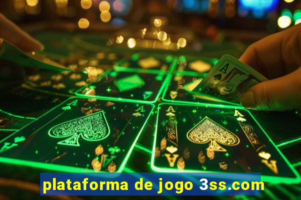 plataforma de jogo 3ss.com