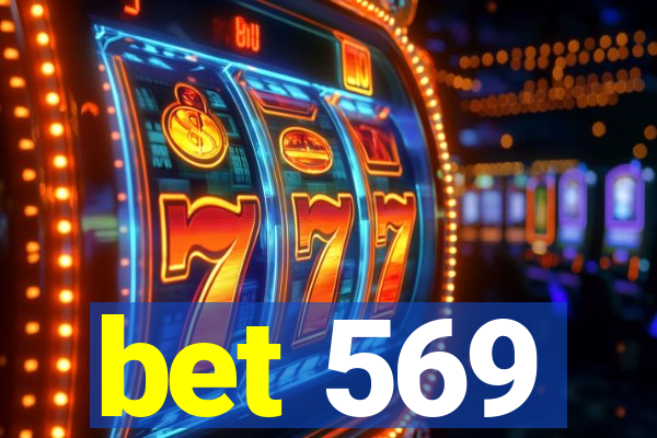 bet 569