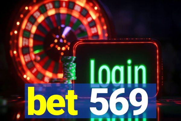 bet 569