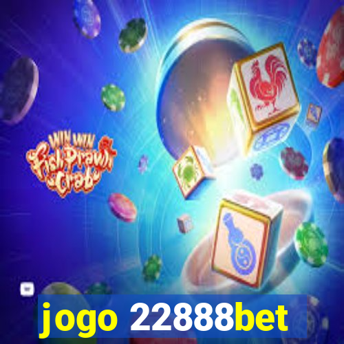 jogo 22888bet