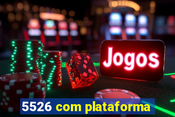 5526 com plataforma