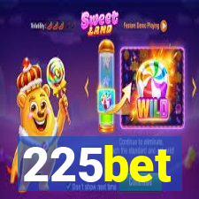 225bet