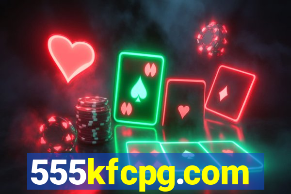 555kfcpg.com