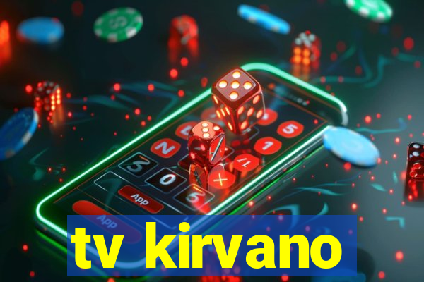 tv kirvano