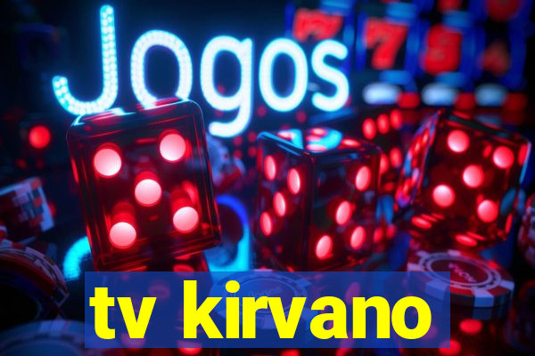 tv kirvano