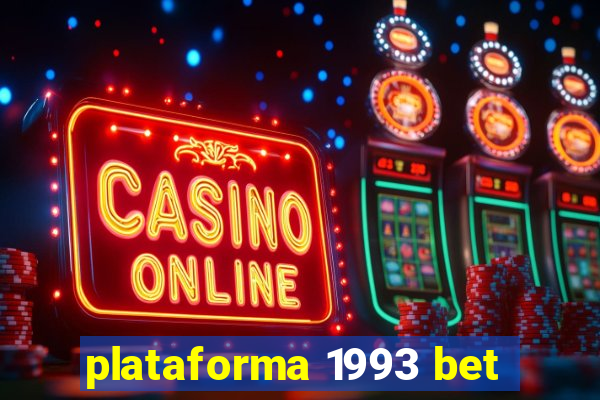 plataforma 1993 bet