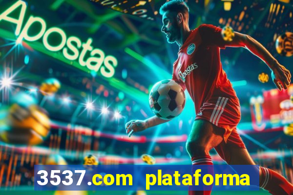 3537.com plataforma de jogos