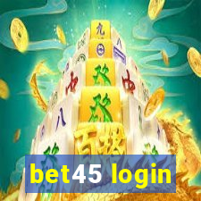 bet45 login