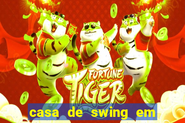 casa de swing em foz do iguacu