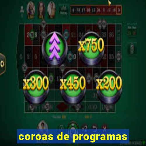 coroas de programas