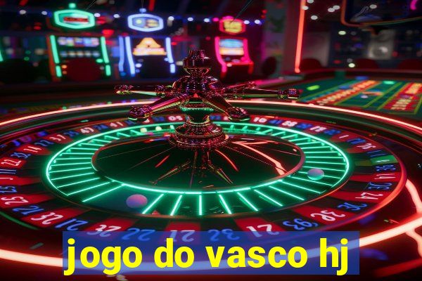 jogo do vasco hj