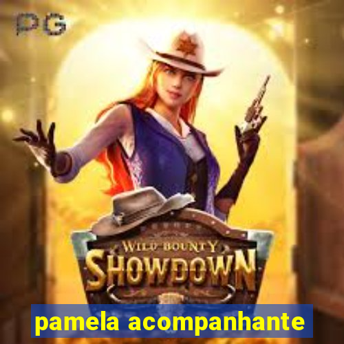 pamela acompanhante