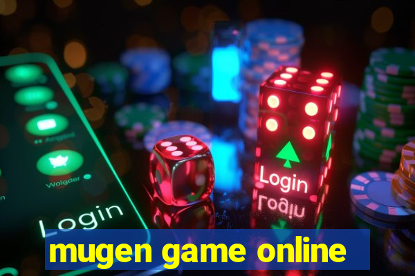 mugen game online