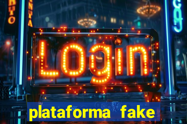 plataforma fake para jogar