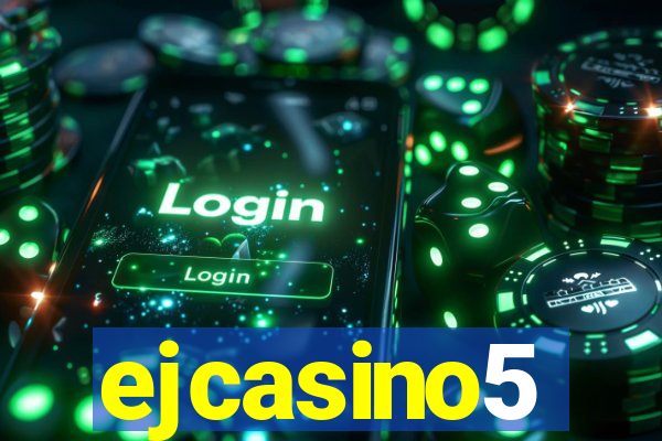 ejcasino5