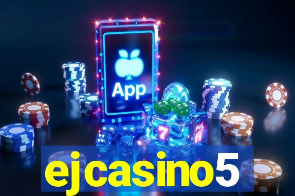 ejcasino5