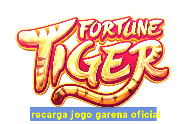 recarga jogo garena oficial