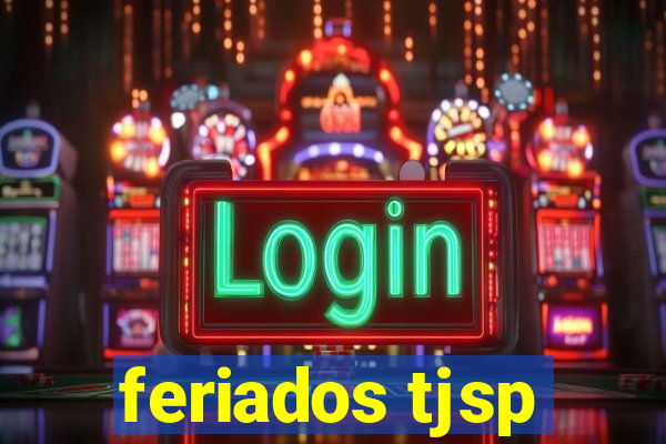 feriados tjsp