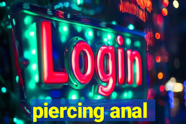 piercing anal