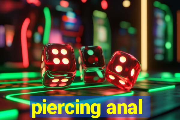 piercing anal