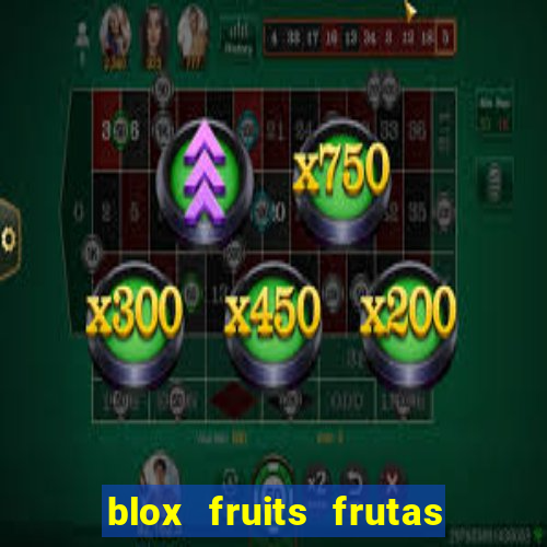 blox fruits frutas para imprimir