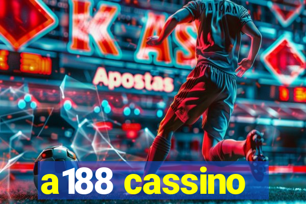 a188 cassino