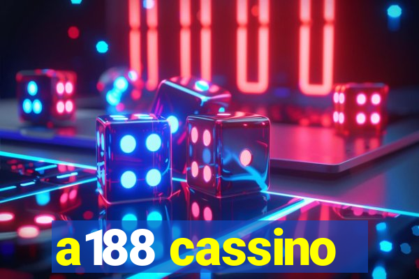 a188 cassino