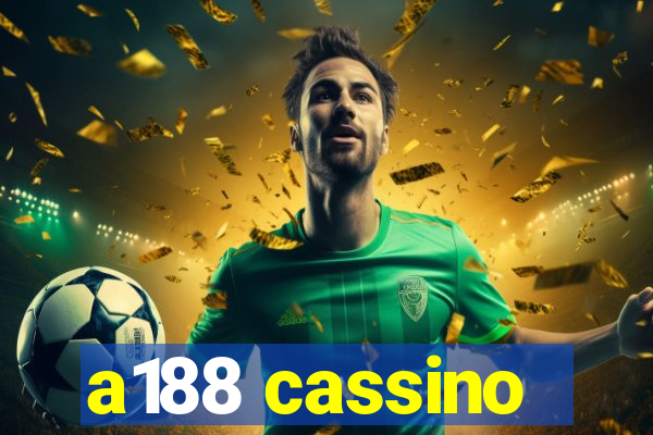 a188 cassino