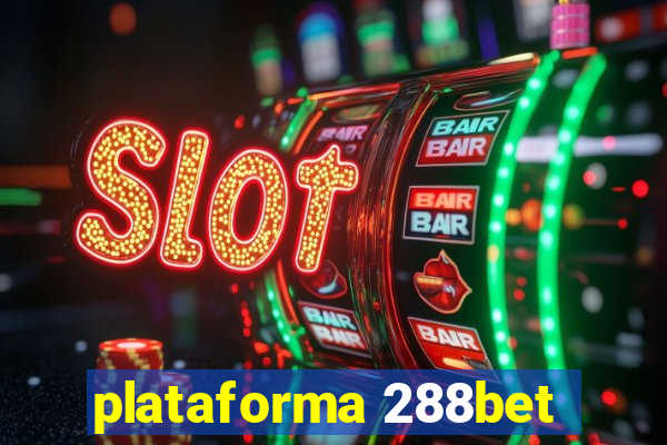 plataforma 288bet