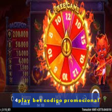 4play bet codigo promocional