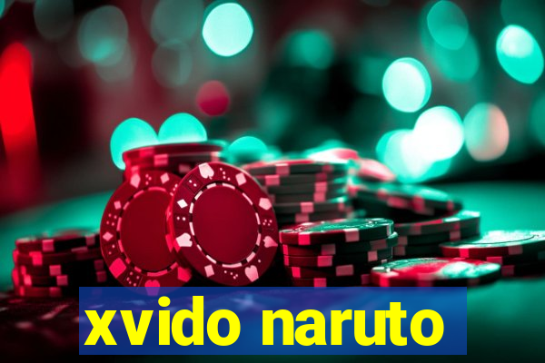 xvido naruto