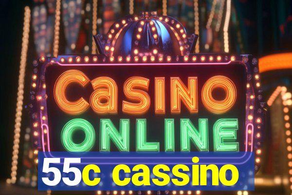 55c cassino