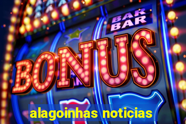 alagoinhas noticias