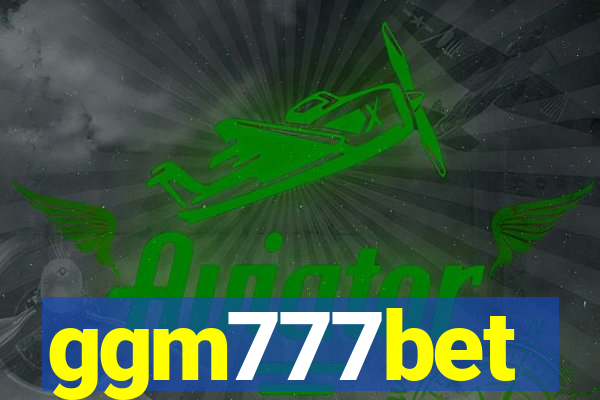 ggm777bet