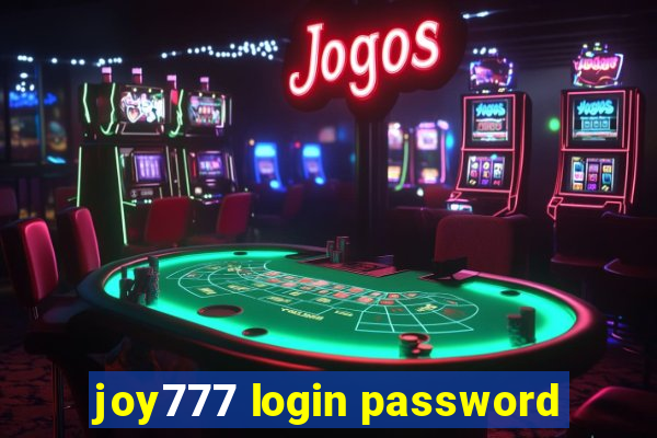 joy777 login password